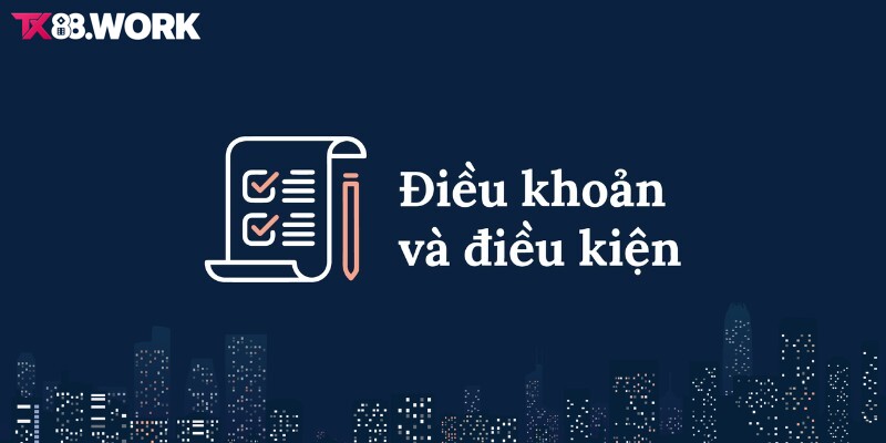 Tuân thủ điều khoản điều kiện nhà cái